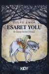 Esaret Yolu