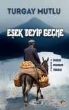 Eşek Deyip Geçme