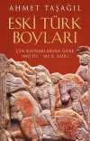 Eski Türk Boyları & Çin Kaynaklarına Göre (M.Ö. III. - M. S. X. Asır)