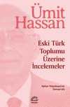 Eski Türk Toplumu Üzerine İncelemeler