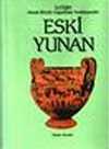 Eski Yunan & Atlaslı Büyük Uygarlıklar Ansiklopedisi (3.cilt)