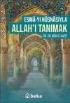 Esmayı Hüsnasıyla Allahı Tanımak & Esmayı Hüsnasıyla Allahı Tanımak