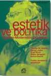 Estetik ve Politika & Realizm-Modernizm Çatışması