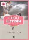 Etkili İletişim Yönetim Silahlarının En Önemlisi