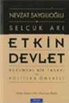 Etkin Devlet / Kurumsal Bir Tasarı ve Politika Önerisi