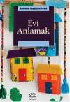 Evi Anlamak