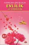 Evlilik ve Cinsellik / Kadınlara Dini Bilgiler
