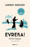 Evreka! & Bilimin Doğuşu