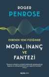 Evrenin Yeni Fiziğinde Moda, İnaç ve Fantazi