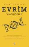 Evrim Yaratma Yöntemi mi ? Din Karşıtlığı mı?