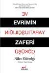 Evrimin Zaferi ve Yaratılışçılığın Çöküşü