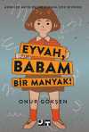 Eyvah, Babam Bir Manyak!