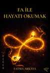 Fa İle Hayatı Okumak