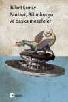Fantazi, Bilimkurgu ve Başka Meseleler