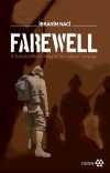 Farewell & A Turkish Officer's Diary of the Gallioli Campaign