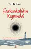 Farkındalığın Kıyısında