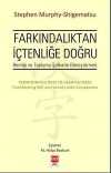 Farkındalıktan İçtenliğe Doğru