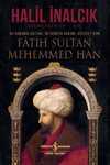 Fatih Sultan Mehemmed Han