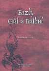 Fazlı, Gül-ü Bülbül