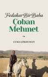 Fedakar Bir Baba Çoban Mehmet