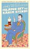 Felatun Bey İle Rakim Efendi: Günümüz Türkçesiyle