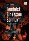 Feminist Bir Yaşam Sürmek