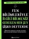 Fen Bilimleriyle İlgili Bilmeniz Gereken Her Şey Şişko Defter'de