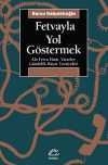 Fetvayla Yol Göstermek & Alo Fetva Hattı, Vaizeler, Gündelik Hayat Tavsiyeleri