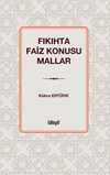 Fıkıhta Faiz Konusu Mallar