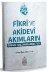 Fikrî ve Akidevî Akımların Türkiye Müslümanlarına Etkisi