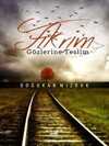 Fikrim Gözlerine Teslim