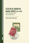 Filistin ve Ürdün'de Nahda Süreci (1831-1948) & Hristiyan Arap Aydınların Eğitim, Basın ve Edebiyata Katkısı