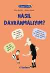 Filozof Çocuk / Nasıl Davranmalıyım?