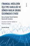 Finansal Krizlerin İşletme Karlılığı ve Dönen Varlık Grubu Üzerindeki Etkisi