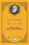 First Love and Other Stories
