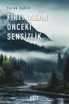 Fırtınadan Önceki Sensizlik