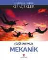 Fiziği Tanıyalım -Mekanik / Elinizin Altındaki Gerçekler