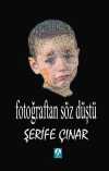 Fotoğraftan Söz Düştü