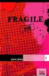 Fragile