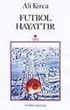 Futbol Hayattır