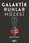 Galaktik Ruhlar Müzesi