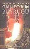 Galileo'nun Buyruğu (Ciltli) /Bilim Yazılarından Bir Derleme