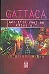 Gattaca / Gen-Etik Umut Mu Kabus Mu?