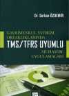 Gayrimenkul Yatırım Ortaklıklarında TMS-TFRS Uyumlu Muhasebe Uygulamaları