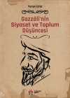 Gazzalî'nin Siyaset ve Toplum Düşüncesi