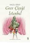 Gece Çiçeği  İstanbul