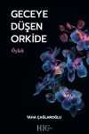 Geceye Düşen Orkide
