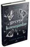 Geceye Konuşanlar 2 (Ciltli)
