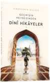 Geçmişin Heybesinden Dini Hikayeler 1. Cilt