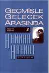 Geçmişle Gelecek Arasında